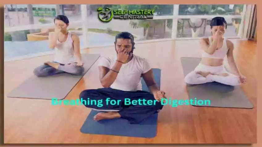 Breathing for Better Digestion