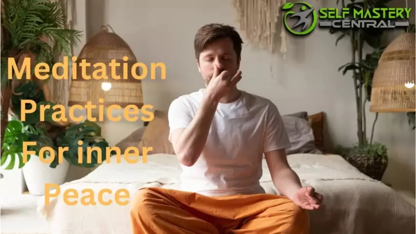 Meditation practices for inner peace