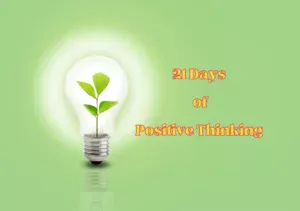 21 Days of Positive Thinking