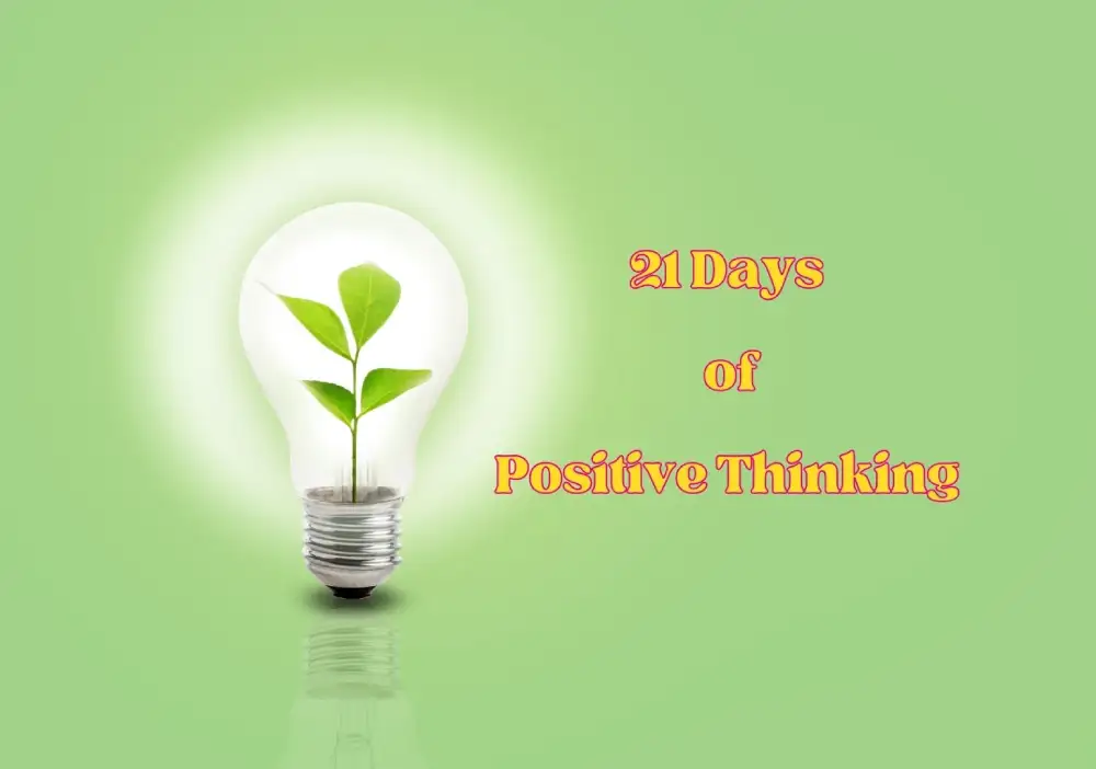 21 Days of Positive Thinking
