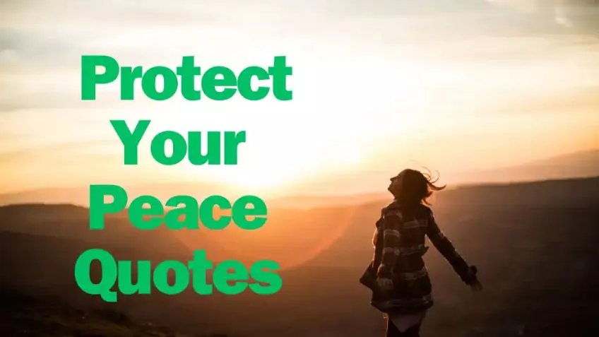 Protect Your Peace Quotes