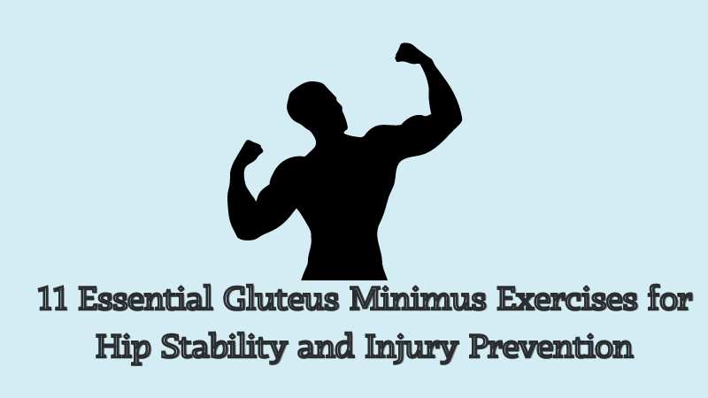Gluteus Minimus Exercises
