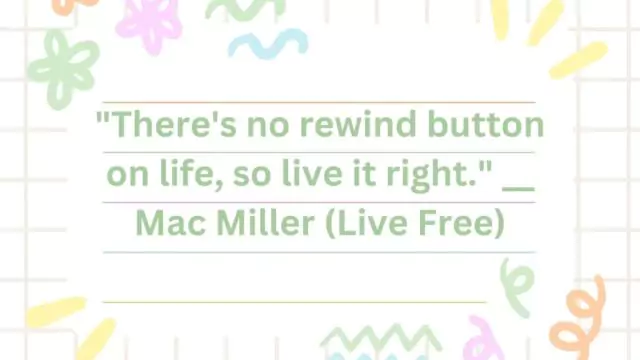 Mac Miller Quotes