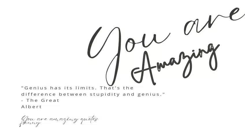 You Are Amazing Quotes 2