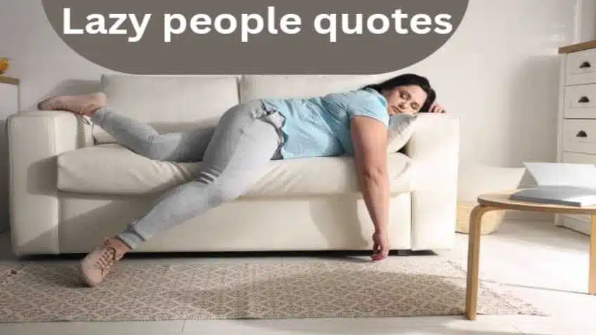 lazy people quotes