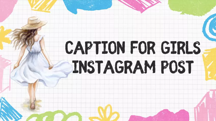 caption for girls Instagram post