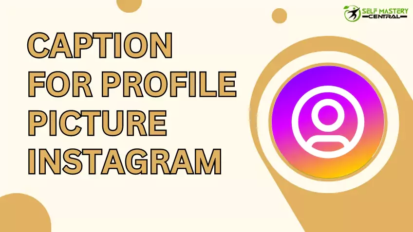 Caption for profile picture Instagram