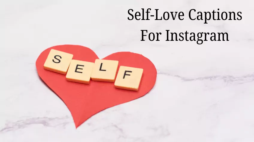 Self-Love Captions For Instagram