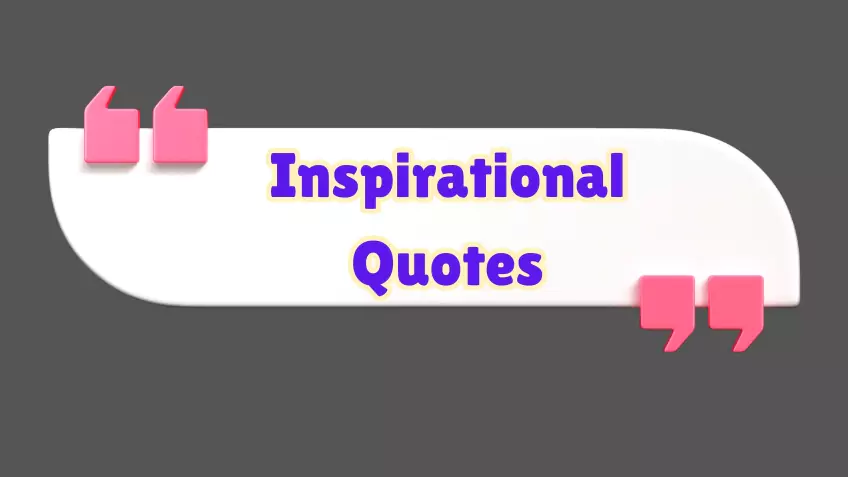 Inspirational Quotes