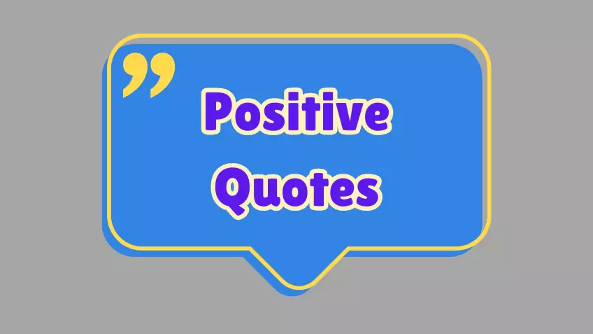 Positive Quotes