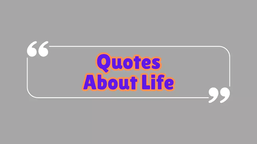 Quotes About Life