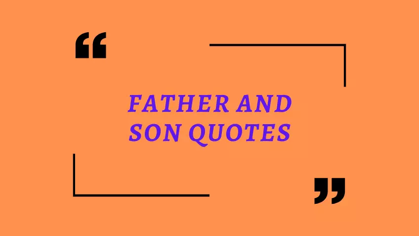 Father and Son Quotes