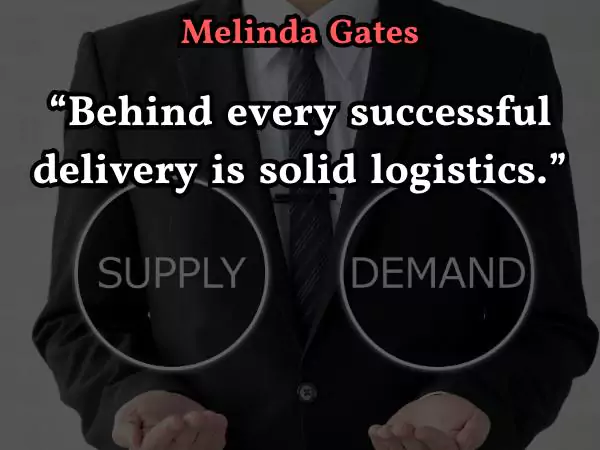 Top Quotes About Logistics