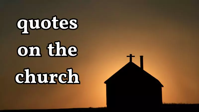 quotes on the church
