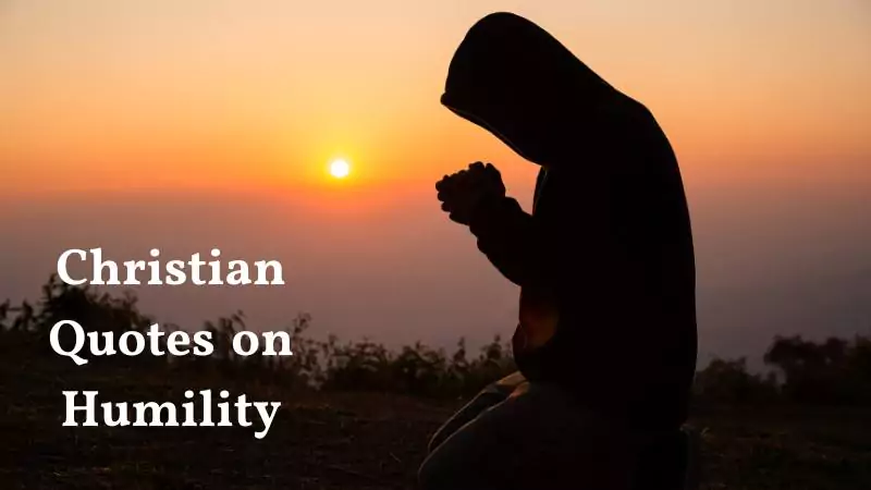 Christian Quotes on Humility