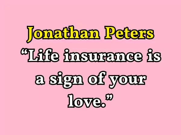 Life insurance motivational quotes