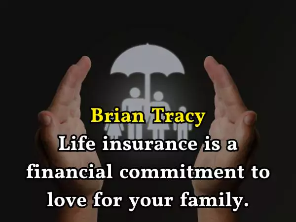 Life insurance motivational quotes