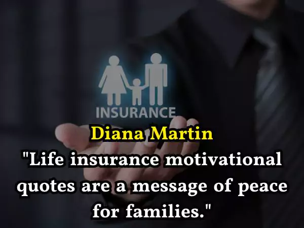 Life insurance motivational quotes