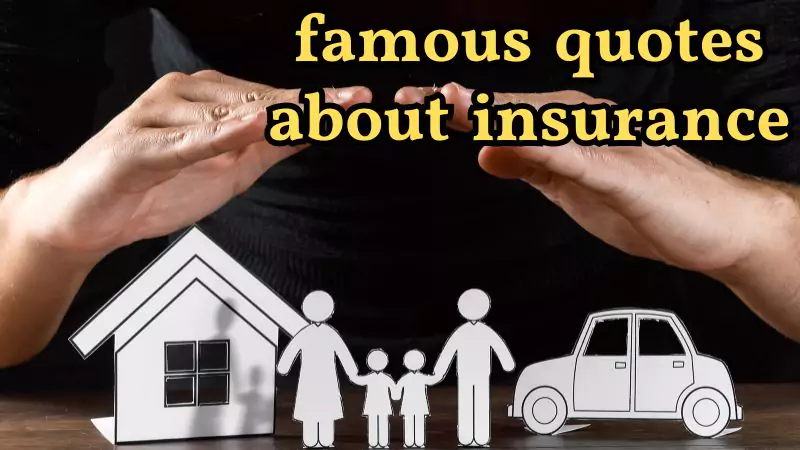 famous quotes about insurance