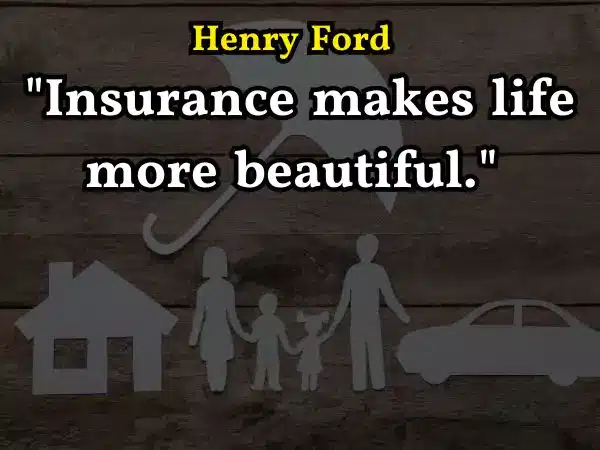 famous quotes about insurance