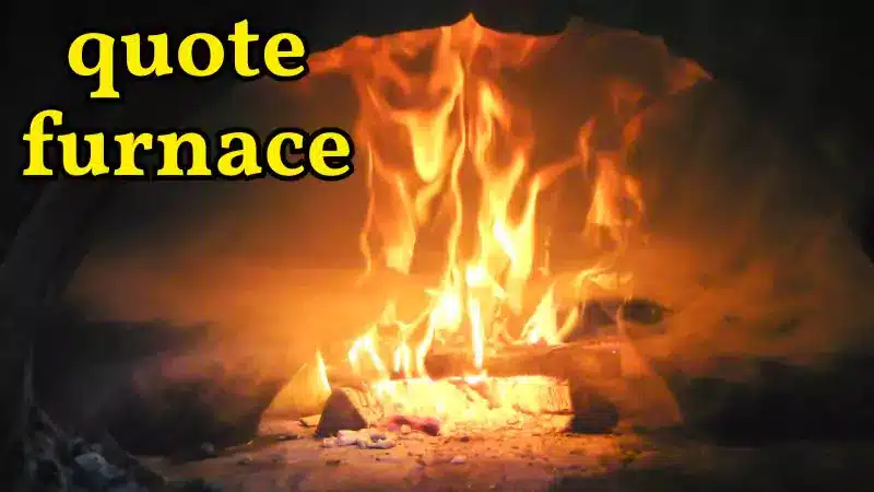 quote furnace
