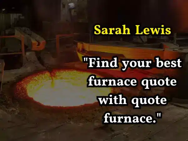 quote furnace